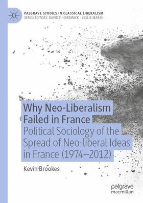 Brookes | Why Neo-Liberalism Failed in France | Buch | 978-3-030-82190-6 | sack.de