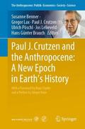 Benner / Lax / Brauch |  Paul J. Crutzen and the Anthropocene:  A New Epoch in Earth¿s History | Buch |  Sack Fachmedien