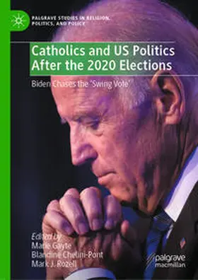 Gayte / Chelini-Pont / Rozell | Catholics and US Politics After the 2020 Elections | E-Book | www.sack.de