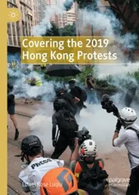 Luqiu |  Covering the 2019 Hong Kong Protests | eBook | Sack Fachmedien