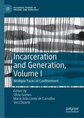 Gomes / Duarte / de Carvalho |  Incarceration and Generation, Volume I | Buch |  Sack Fachmedien