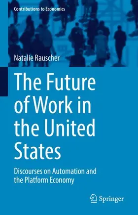 Rauscher |  The Future of Work in the United States | Buch |  Sack Fachmedien