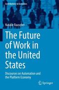 Rauscher |  The Future of Work in the United States | Buch |  Sack Fachmedien