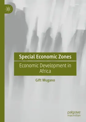 Mugano |  Special Economic Zones | Buch |  Sack Fachmedien