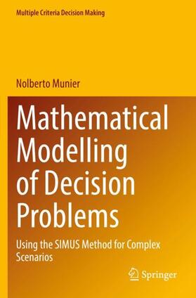 Munier | Mathematical Modelling of Decision Problems | Buch | 978-3-030-82349-8 | sack.de