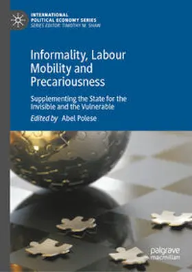 Polese |  Informality, Labour Mobility and Precariousness | Buch |  Sack Fachmedien
