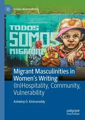 Kistnareddy |  Migrant Masculinities in Women's Writing | Buch |  Sack Fachmedien
