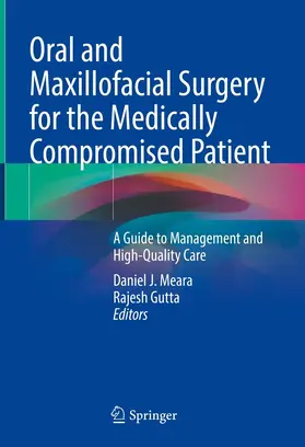 Meara / Gutta |  Oral and Maxillofacial Surgery for the Medically Compromised Patient | eBook | Sack Fachmedien