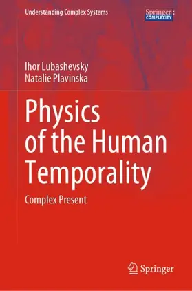 Plavinska / Lubashevsky |  Physics of the Human Temporality | Buch |  Sack Fachmedien