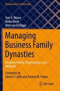 Rüsen / von Schlippe / Kleve |  Managing Business Family Dynasties | Buch |  Sack Fachmedien