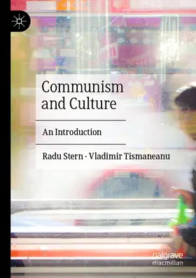 Tismaneanu / Stern |  Communism and Culture | Buch |  Sack Fachmedien