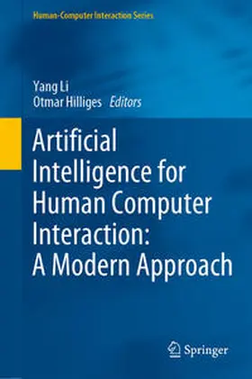 Li / Hilliges |  Artificial Intelligence for Human Computer Interaction: A Modern Approach | eBook | Sack Fachmedien
