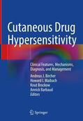 Bircher / Barbaud / Maibach |  Cutaneous Drug Hypersensitivity | Buch |  Sack Fachmedien
