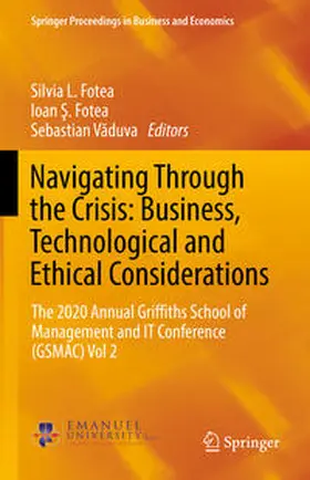 Fotea / Vaduva / Vaduva | Navigating Through the Crisis: Business, Technological and Ethical Considerations | E-Book | sack.de
