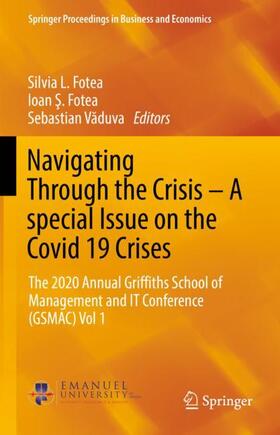 Fotea / Vaduva / Vaduva |  Navigating Through the Crisis ¿ A special Issue on the Covid 19 Crises | Buch |  Sack Fachmedien