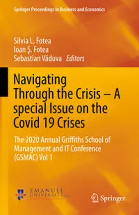 Fotea / Vaduva / Vaduva |  Navigating Through the Crisis – A special Issue on the Covid 19 Crises | eBook | Sack Fachmedien