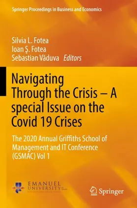 Fotea / Vaduva / Vaduva |  Navigating Through the Crisis - A special Issue on the Covid 19 Crises | Buch |  Sack Fachmedien