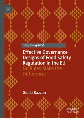 Bazzan | Effective Governance Designs of Food Safety Regulation in the EU | E-Book | www.sack.de