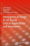 Al-Turjman / Nayyar / Devi |  Intelligence of Things: AI-IoT Based Critical-Applications and Innovations | eBook | Sack Fachmedien