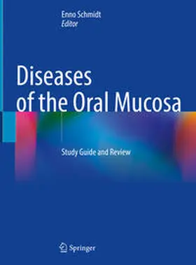 Schmidt |  Diseases of the Oral Mucosa | eBook | Sack Fachmedien