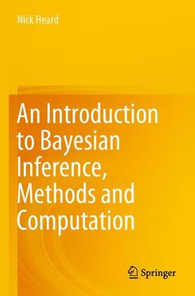 Heard | An Introduction to Bayesian Inference, Methods and Computation | Buch | 978-3-030-82810-3 | sack.de