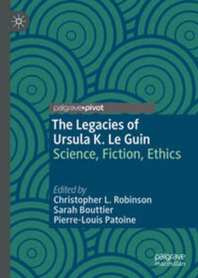 Robinson / Bouttier / Patoine | The Legacies of Ursula K. Le Guin | E-Book | sack.de