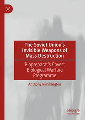 Rimmington | The Soviet Union’s Invisible Weapons of Mass Destruction | E-Book | www.sack.de