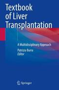 Burra |  Textbook of Liver Transplantation | Buch |  Sack Fachmedien