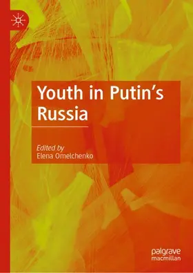 Omelchenko | Youth in Putin's Russia | Buch | 978-3-030-82953-7 | www.sack.de