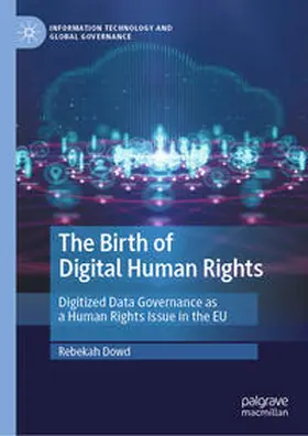 Dowd | The Birth of Digital Human Rights | E-Book | www.sack.de