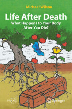 Wilson | Life After Death: What Happens to Your Body After You Die? | E-Book | sack.de