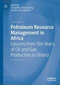 Kojo Stephens / Acheampong |  Petroleum Resource Management in Africa | Buch |  Sack Fachmedien