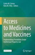 Hilty / Correa |  Access to Medicines and Vaccines | Buch |  Sack Fachmedien