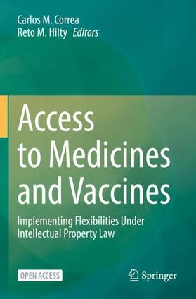 Hilty / Correa | Access to Medicines and Vaccines | Buch | 978-3-030-83116-5 | sack.de