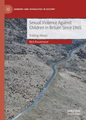 Basannavar |  Sexual Violence Against Children in Britain Since 1965 | Buch |  Sack Fachmedien