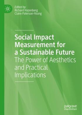 Paterson-Young / Hazenberg | Social Impact Measurement for a Sustainable Future | Buch | 978-3-030-83151-6 | sack.de