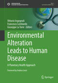 Ingegnoli / Lombardo / La Torre |  Environmental Alteration Leads to Human Disease | eBook | Sack Fachmedien