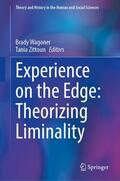 Zittoun / Wagoner |  Experience on the Edge: Theorizing Liminality | Buch |  Sack Fachmedien