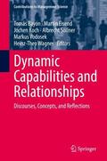 Bayón / Eisend / Wagner |  Dynamic Capabilities and Relationships | Buch |  Sack Fachmedien