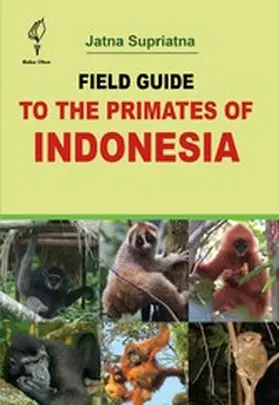 Supriatna | Field Guide to the Primates of Indonesia | E-Book | www.sack.de