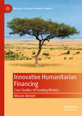 Ahmed |  Innovative Humanitarian Financing | eBook | Sack Fachmedien