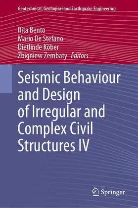 Bento / De Stefano / Köber |  Seismic Behaviour and Design of Irregular and Complex Civil Structures IV | eBook | Sack Fachmedien