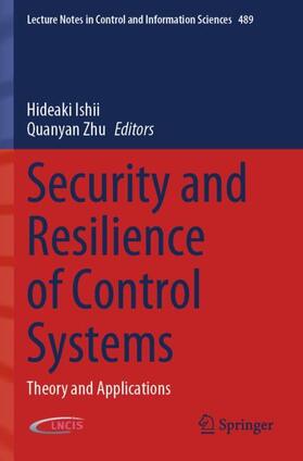 Zhu / Ishii | Security and Resilience of Control Systems | Buch | 978-3-030-83238-4 | sack.de