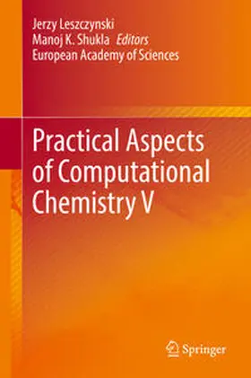 Leszczynski / Shukla |  Practical Aspects of Computational Chemistry V | eBook | Sack Fachmedien