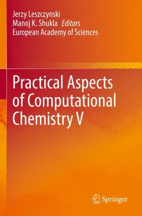 Shukla / Leszczynski |  Practical Aspects of Computational Chemistry V | Buch |  Sack Fachmedien