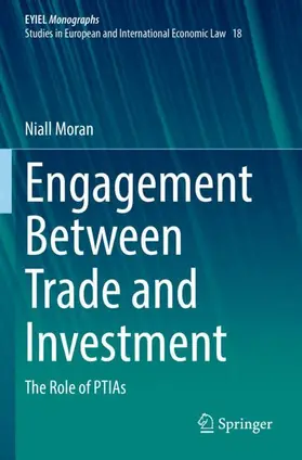 Moran |  Engagement Between Trade and Investment | Buch |  Sack Fachmedien