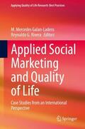 Rivera / Galan-Ladero |  Applied Social Marketing and Quality of Life | Buch |  Sack Fachmedien