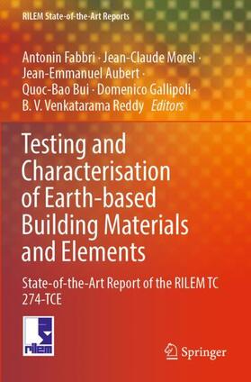 Fabbri / Morel / Reddy |  Testing and Characterisation of Earth-based Building Materials and Elements | Buch |  Sack Fachmedien