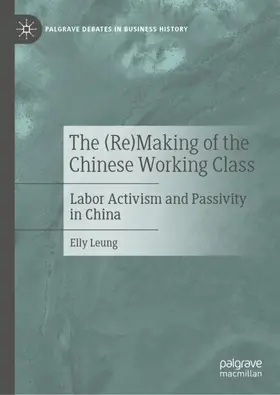 Leung |  The (Re)Making of the Chinese Working Class | Buch |  Sack Fachmedien