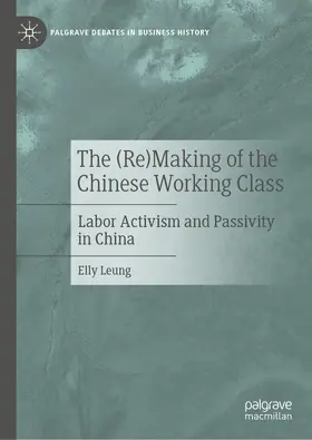 Leung | The (Re)Making of the Chinese Working Class | E-Book | sack.de